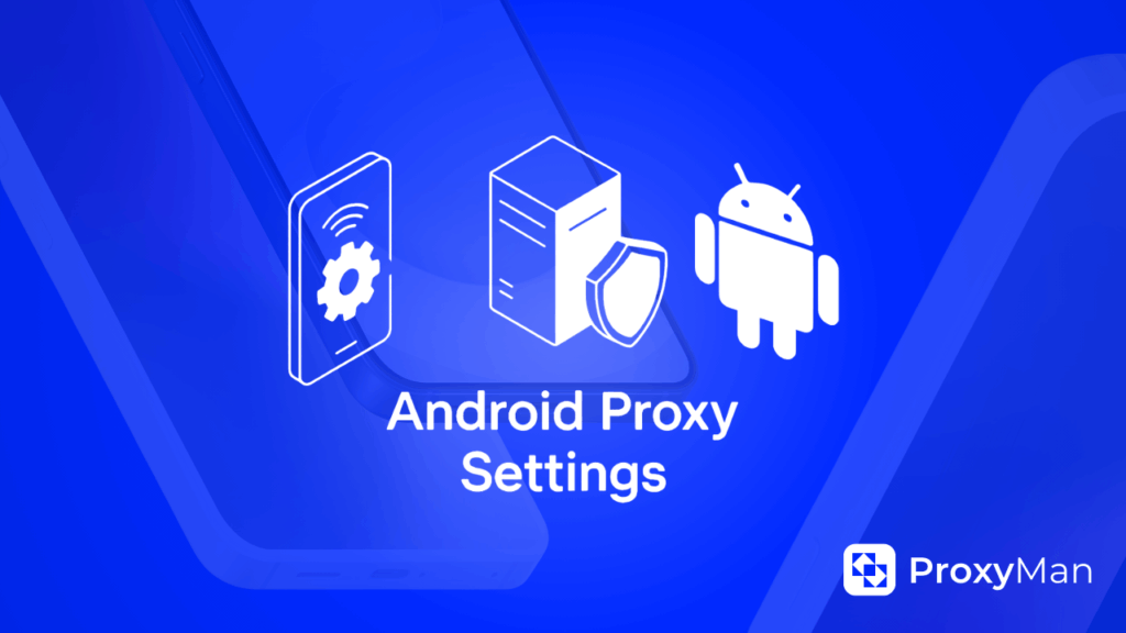 Android proxy settings