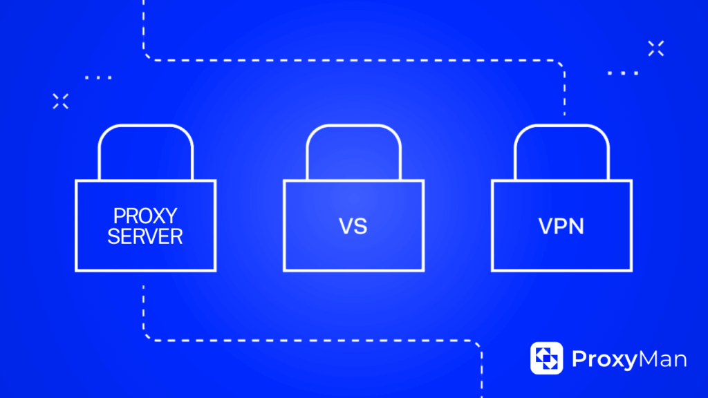 VPN vs Proxy Server