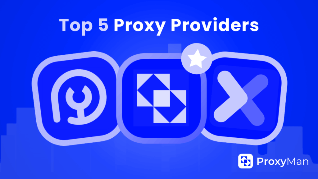 Top 5 Best Proxy Sites