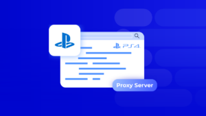 PS4 Proxy Server Explained