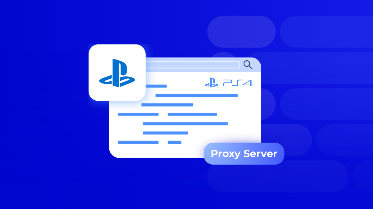 PS4 Proxy Server Explained