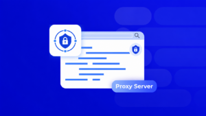 How Does a Proxy Server Improves Security